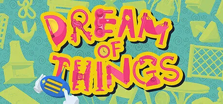 Dream of Things