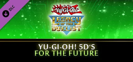 Yu-Gi-Oh! 5D’s For the Future DLC