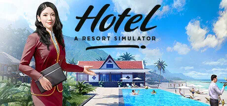Hotel: A Resort Simulator - Lake Edition