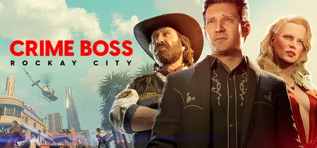Crime Boss: Rockay City - Cagnali's Order DLC