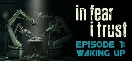 In Fear I Trust - Episode 2: Last Desk (DLC)