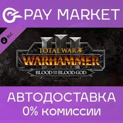 Total War: WARHAMMER III - Blood for the Blood God III