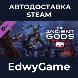 DOOM Eternal: The Ancient Gods - Part One | АВТО RU