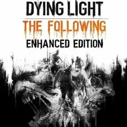Dying Light Enhanced Edition | Epic Games