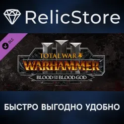 DLC Total War: WARHAMMER III - Blood for the Blood God III STEAM GIFT AUTO RU+МИР