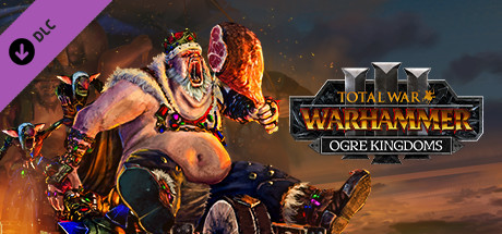 Total War: WARHAMMER III Ogre Kingdoms Steam DLC Ключ