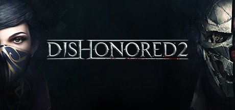 DISHONORED 2 (STEAM/РФ+СНГ) КЛЮЧ + ПОДАРОК