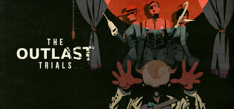 The Outlast Trials (Аренда аккаунта Steam) Онлайн, GFN