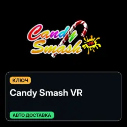 Candy Smash VR | Ключ | Global | Карточки