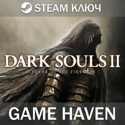 DARK SOULS II: Scholar of The First Sin | Steam Ключ РФ