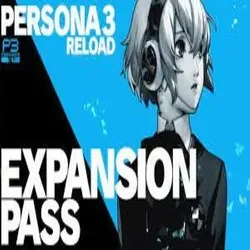 Persona 3 Reload: Expansion Pass Steam Ключ РФ-МИР