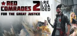 Red Comrades 2: For the Great Justice. Reloaded АВТОДОСТАВКА STEAM МГНОВЕННО ЛИЦЕНЗИЯ