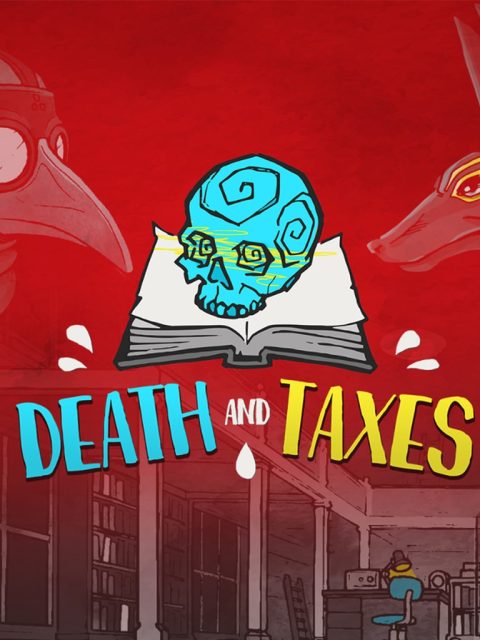 Death and Taxes — Standard Edition — PlayStation 4, без активации (П2)