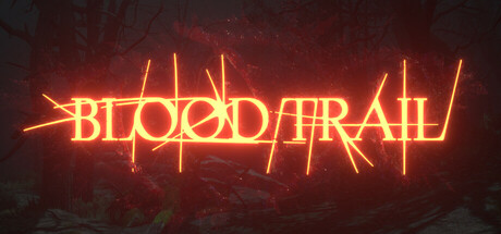 Blood Trail | АВТОДОСТАВКА [Весь мир - Steam Gift]