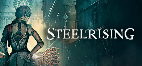 Steelrising | АВТОДОСТАВКА [Весь мир - Steam Gift]