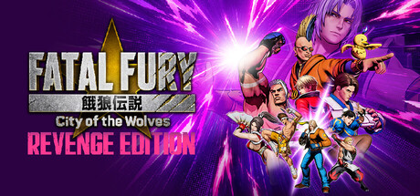 FATAL FURY: City of the Wolves | АВТОДОСТАВКА [Весь мир - Steam Gift]