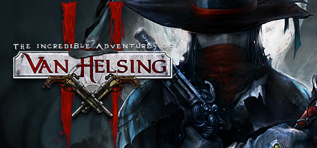 The Incredible Adventures of Van Helsing II | АВТОДОСТАВКА [Весь мир - Steam Gift]