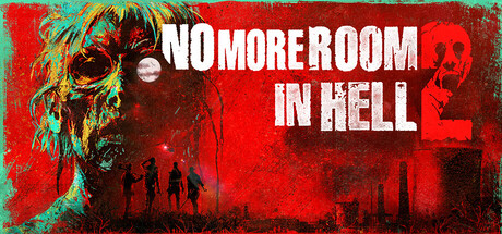 No More Room in Hell 2 | АВТОДОСТАВКА [Весь мир - Steam Gift]