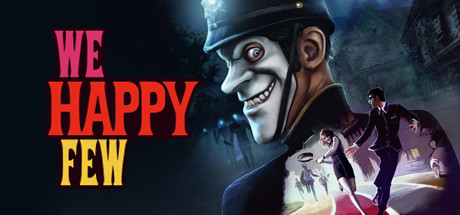 We Happy Few | АВТОДОСТАВКА [Весь мир - Steam Gift]